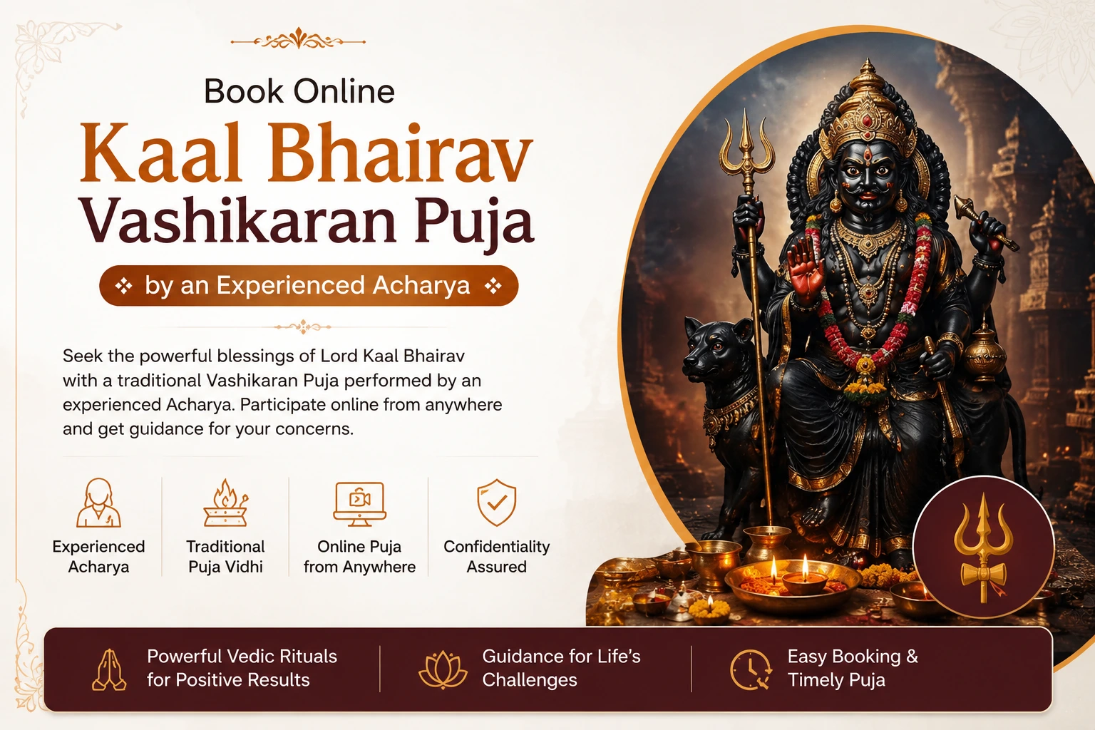 Online Kaal Bhairav Vashikaran Puja